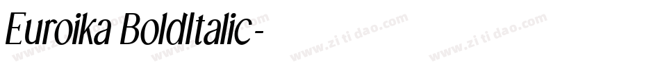 Euroika BoldItalic字体转换